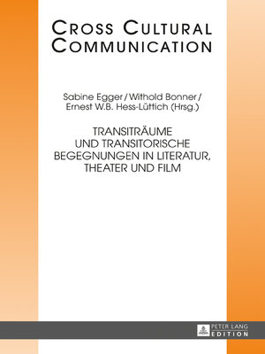 cover image of Transitraeume und transitorische Begegnungen in Literatur, Theater und Film
